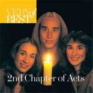 2nd Chapter Of Acts - Very Best Of 2nd Chapter Of Acts download free