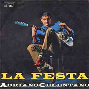 Adriano Celentano - La Festa download free