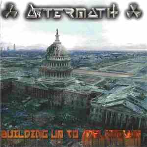 Aftermath  - Building Up To Meltdown download free