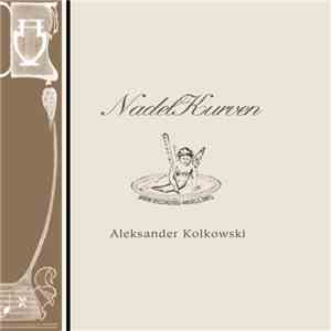 Aleksander Kolkowski - NadelKurven download free