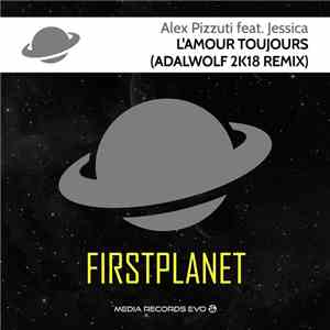 Alex Pizzuti Feat. Jessica  - L'Amour Toujours (Adalwolf 2k18 Remix) download free