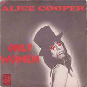 Alice Cooper  - Only Women download free