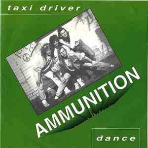Ammunition  - Taxi Driver / Dance download free