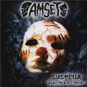 Amset - Suspiria (Anatomía Del Miedo) download free