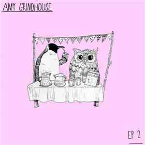 Amy Grindhouse - EP 2 download free