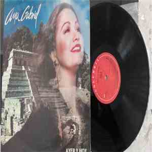 Ana Gabriel - Ayer y Hoy download free
