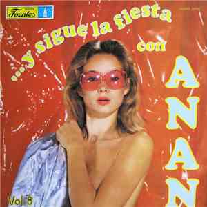 Anan  - ... y Sigue La Fiesta Con Anan download free