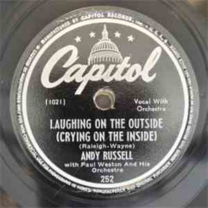 Andy Russell  With Paul Weston And His Orchestra - Laughing On The Outside (Crying On The Inside) / They Say It's Wonderful download free