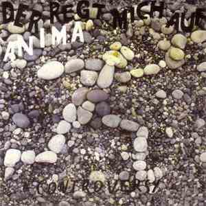 Anima - Der Regt Mich Auf / A Controversy download free