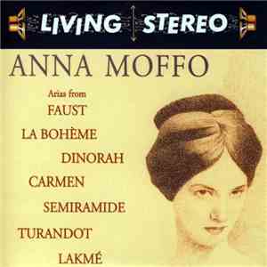 Anna Moffo - Arias From Faust, La Bohème, Dinorah, Carmen, Semiramide, Turandot, Lakmé download free