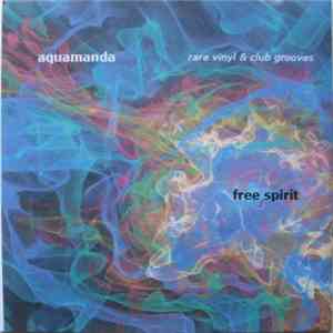 Aquamanda - Free Spirit download free