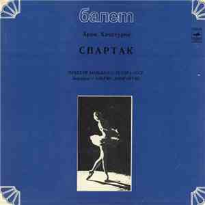 Арам Хачатурян - Спартак download free