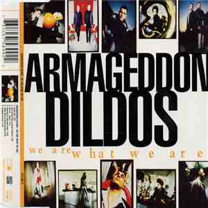 Armageddon Dildos - We Are What We Are download free