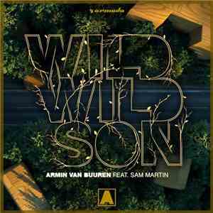 Armin van Buuren Feat. Sam Martin  - Wild Wild Son download free