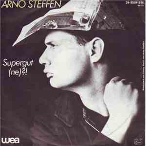 Arno Steffen - Supergut (Ne)?! download free