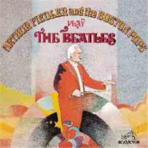Arthur Fiedler And The Boston Pops - Play The Beatles download free