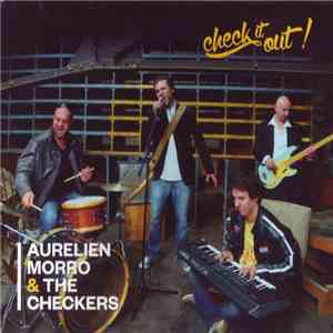 Aurelien Morro & The Checkers - Check It Out! download free