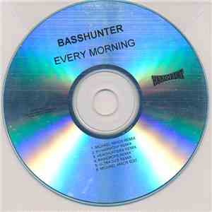 Basshunter - Every Morning download free