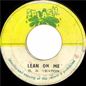 B.B. Seaton / The Now Generation - Lean On Me / Version download free