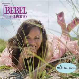 Bebel Gilberto - All In One download free