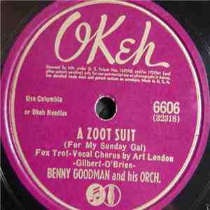 Benny Goodman And His Orch. - A Zoot Suit (For My Sunday Gal) / My Little Cousin download free