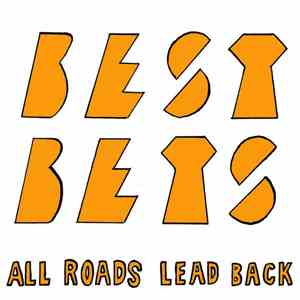 Best Bets - All Roads Lead Back download free