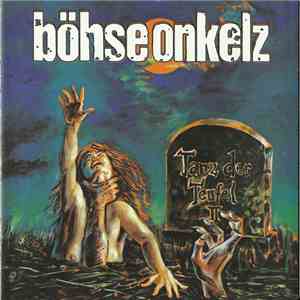 Böhse Onkelz - Tanz Der Teufel II download free