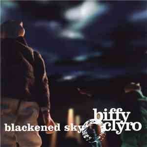 Biffy Clyro - Blackened Sky download free