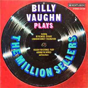 Billy Vaughn - Billy Vaughn Plays The Million Sellers download free