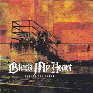 Black My Heart - Before The Devil download free