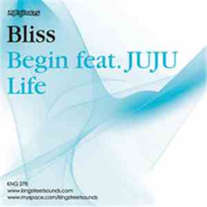 Bliss  - Begin / Life download free
