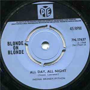 Blonde On Blonde  - All Day, All Night / Country Life download free