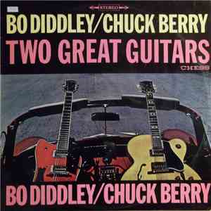 Bo Diddley / Chuck Berry - Two Great Guitars download free