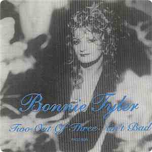 Bonnie Tyler - Two Out Of Three Ain't Bad download free