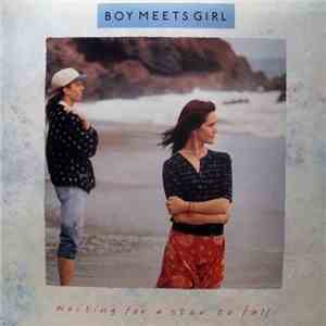 Boy Meets Girl - Waiting For A Star To Fall download free