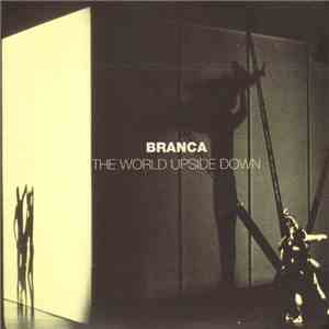 Branca - The World Upside Down download free