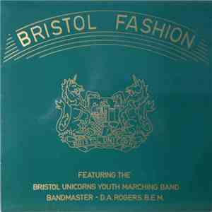 Bristol Unicorns Youth Marching Band - Bristol Fashion download free