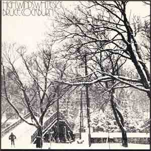 Bruce Cockburn - High Winds White Sky download free