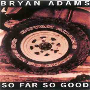 Bryan Adams - So Far So Good download free