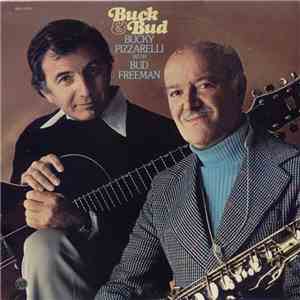 Bucky Pizzarelli With Bud Freeman - Buck & Bud download free