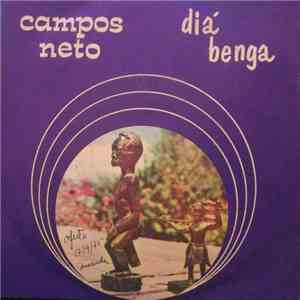 Campos Neto - "Diá Benga" / "Diembe" download free