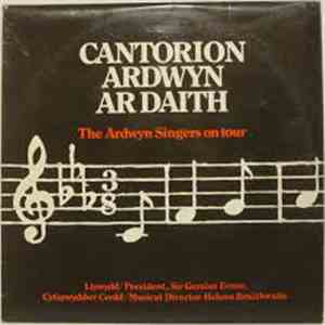 Cantorion Ardwyn - Cantorion Ardwyn Ar Daith / The Ardwyn Singers On Tour download free