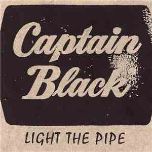 Captain Black - Light The Pipe download free
