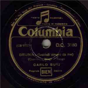 Carlo Buti - Bruna / Signora Illusione download free
