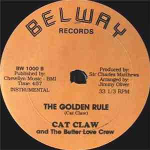 Cat Claw and The Better Love Crew - The Golden Rule download free