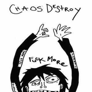 Chaos Destroy - Fuck More download free