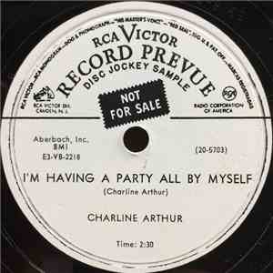 Charline Arthur - I'm Having A Party All By Myself / Waltzing download free