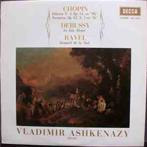 Chopin, Debussy, Ravel, Vladimir Ashkenazy - Scherzo No. 4, Op. 54 / Nocturno, Op. 62 No. 1 / La Isla Alegre / Gaspard De La Nuit download free