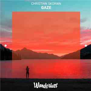 Christian Skorwn - Gaze download free