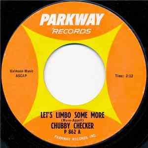 Chubby Checker - Let's Limbo Some More / Twenty Miles download free